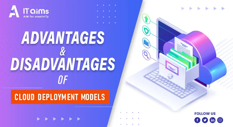 Advantages and disadvantages of cloud deployment model
