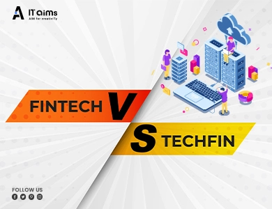 Difference Between FinTech and TechFin