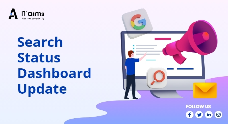 Google Introduce Search Status Dashboard Update on 14th December 2022